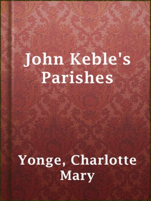 John Keble's Parishes - ebook